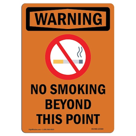 OSHA WARNING Sign, No Smoking Beyond This Point W/ Symbol, 10in X 7in Decal